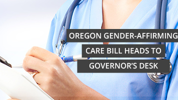 Oregon gender-affirming care bill heads to governor’s desk