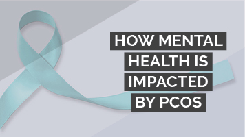 How mental health is impacted by PCOS