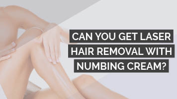Can You Get Laser Hair Removal With Numbing Cream?