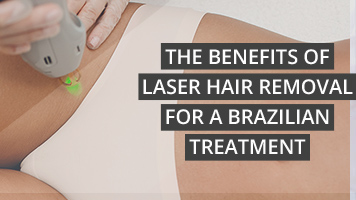 The Benefits of Laser Hair Removal For a Brazilian Treatment